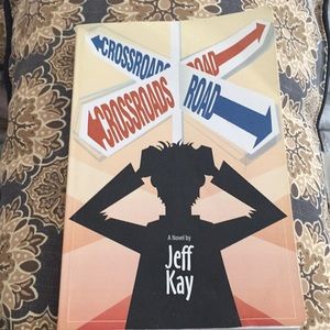 “Crossroads Road” by Jeff Kay